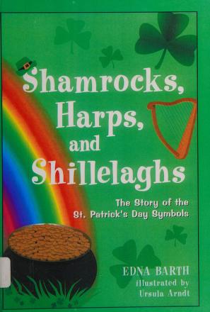 Cover of: Shamrocks, Harps, and Shillelaghs by Edna Barth