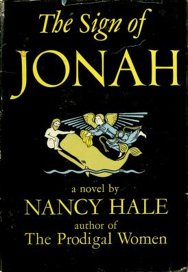 Cover of: The sign of Jonah. by Nancy Hale