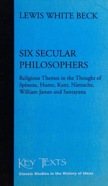 Cover of: Six Secular Philosophers (Key Texts) by Lewis White Beck