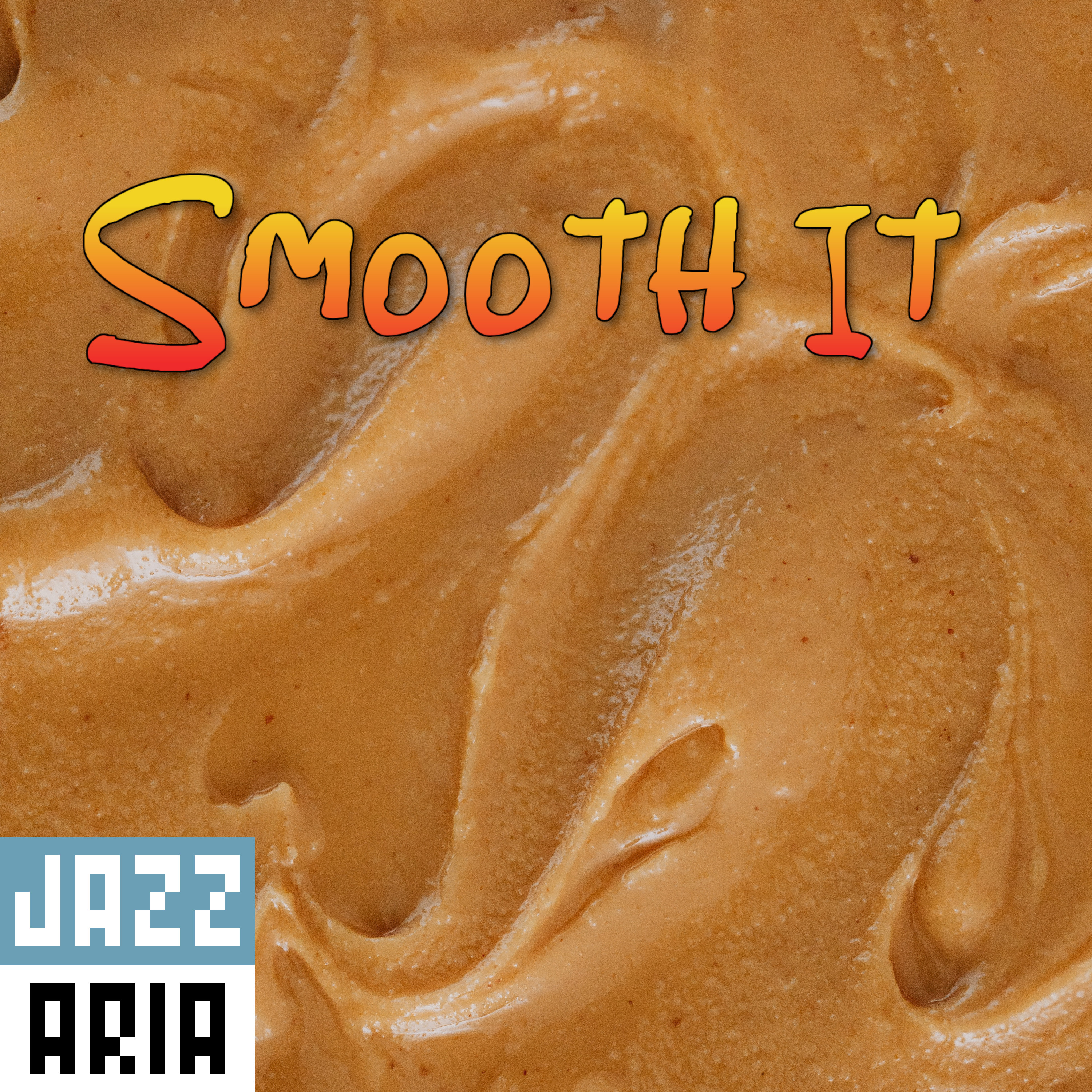 Jazzaria – Smooth It
