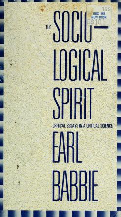 Cover of: The sociological spirit by Earl R. Babbie