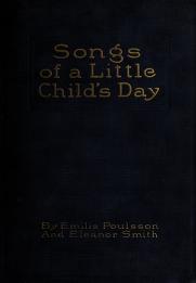 Songs of a Little Child’s Day (1910)