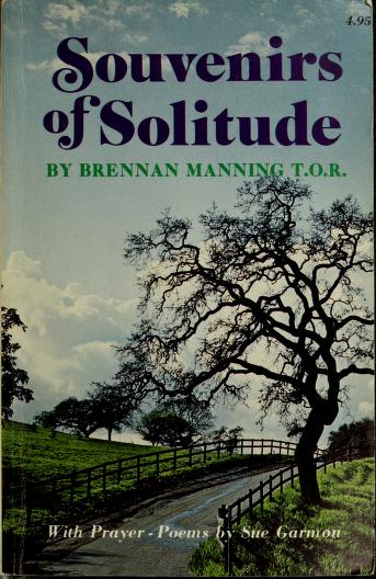 Cover of: Souvenirs of solitude by Brennan Manning