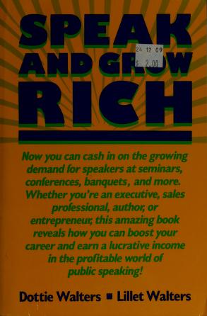 Cover of: Speak and grow rich by Dottie Walters