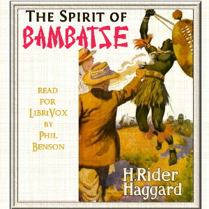 The Spirit of BambatseA romance a shipwreck and a hunt for buried Portuguese treasure in the Transvaal. All the ingredients of an imperial adventure that made Haggard one of the best-selling...