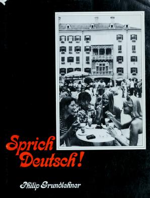 Cover of: Sprich Deutsch! by Philip Grundlehner