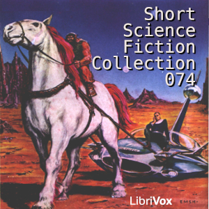 Short Science Fiction Collection 074