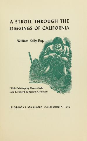 Cover of: A stroll through the diggings of California by William Kelly