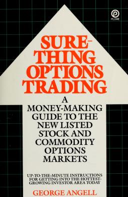 Cover of: Sure-thing options trading by George Angell