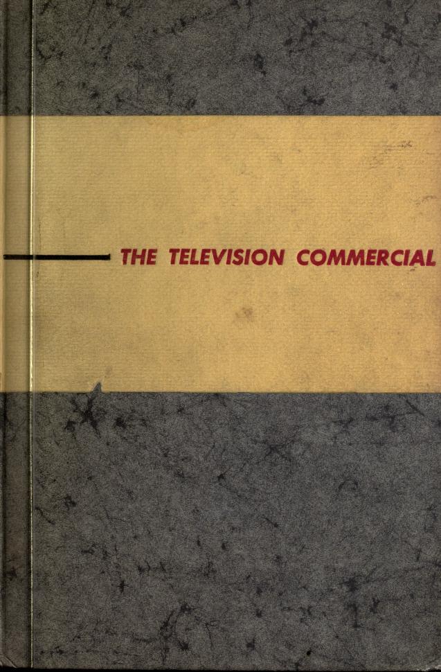 The television commercial; how to create and produce effective TV advertising [[1954]]