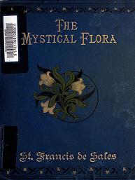 Cover of: The mystical flora of St. Francis de Sales by Francis de Sales