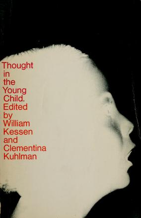 Cover of: Thought in the young child by Conference on Intellective Development (1960 Dedham, Mass.)