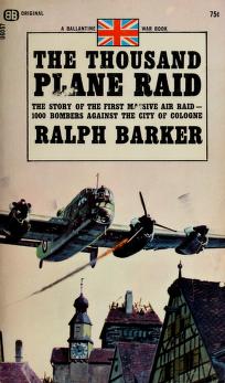 Cover of: The thousand plane raid by Ralph Barker