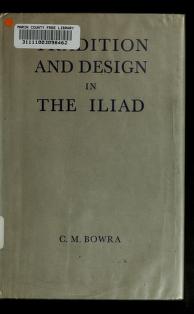 Cover of: Tradition and design in the Iliad by C. M. Bowra