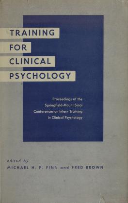 Cover of: Training for clinical psychology by Michael H P. Finn