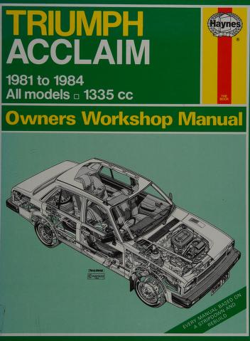 Cover of: Triumph Acclaim 1981-84 Owner's Workshop Manual by A. K. Legg