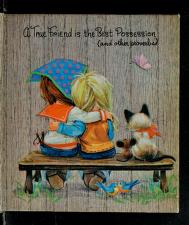 Cover of: A true friend is the best possession by Georgeanne Sizer