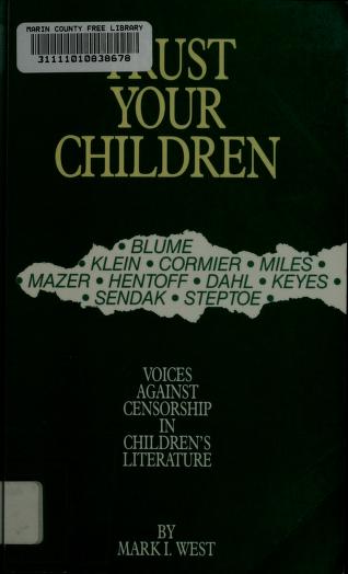 Cover of: Trust your children by Mark I. West