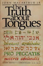 Cover of: The truth about tongues by John MacArthur