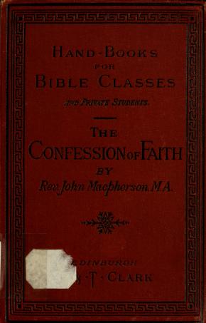 Cover of: The Westminster confession of faith by John Macpherson, Rev.