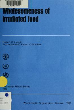 Cover of: Wholesomeness of irradiated food by Joint FAO/IAEA/WHO Expert Committee on the Wholesomeness of Irradiated Food.