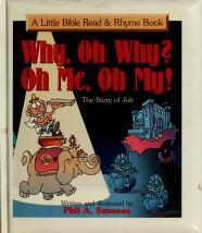 Cover of: Why, oh why? Oh me, oh my! by Phil A. Smouse