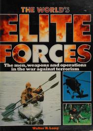 Cover of: Worlds Elite Forces by Walter Lang