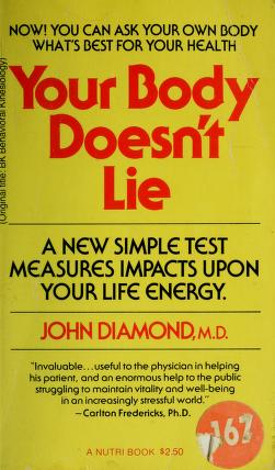 Cover of: Your body doesn't lie by Diamond, John