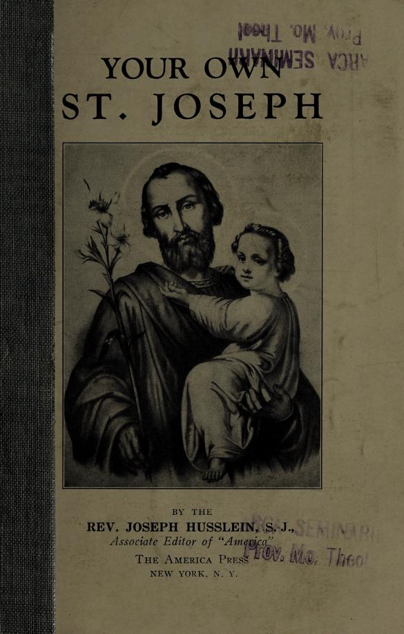 Your own St. Joseph by Joseph Husslein