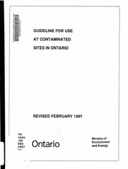 Guideline for use at contaminated sites in Ontario. [1997]