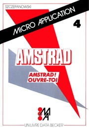 Micro Application   04   Amstrad Ouvre toi !
