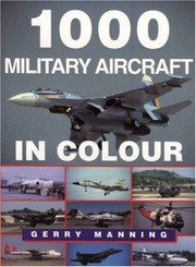 1000 Military Aircraft In Colour   2001