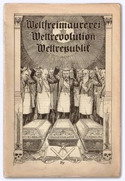 1921   Friedrich Wichtl   Weltfreimaurerei, Weltre...