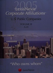 2005 LexisNexis corporate affiliations - Archives