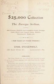 $25,000 Collection : The foreign section, including old crowns, English and Canadian coins, foreign gold, silver and copper coins, medals, numismatic books, etc. [Fixed price list number 57B, 1898 or 1899]