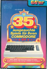 35 ausgesuchte Spiele für Ihren Commodore 64