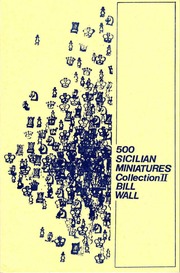 500 Sicilian Miniatures Collection II By Bill Wall...