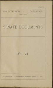 61st Congress, 2nd Session 1909-1910: Senate Documents Vol. 23 Financial Diagrams
