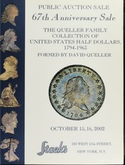 67th Anniversary Sale: The Queller Family Collection of United States Half Dollars, 1794-1963, Formed by David Queller