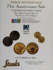 71st Anniversary Sale: United States Coins, The Alpha-Omega Collection, The Estate of Cy Schlosser