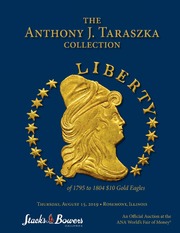 The Anthony J. Taraszka Collection of 1795 to 1804 $10 Gold Eagles