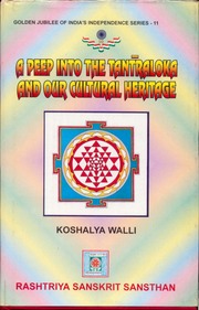 A Peep Into the Tantraloka and Our Cultural Heritage - Koshalya Walli.pdf