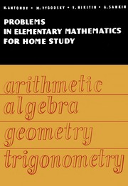 Problems In Elementary Mathematics For Home Study
