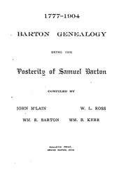 Barton Genealogy, being the posterity of Samuel Ba...