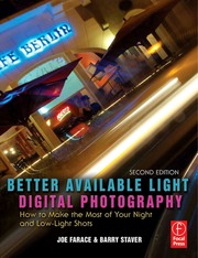 Better_Available_Light_Digital_Photography_How_to_Make_the_Most_of_Your_Night_and_Low-Light_Shots_Second_Edition.pdf