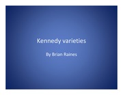 Kennedy Varieties
