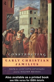 Constructing Early Christian Families: Family as S...