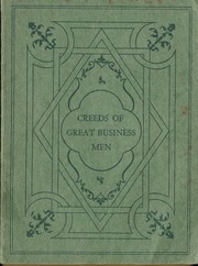 Creeds of Great Business Men   Anniversary Edition...