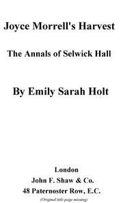 Joyce Morrell's Harvest   The Annals of Selwick Ha