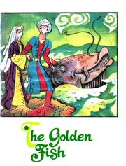 The Golden Fish: An Uzbeg Fairy Tale